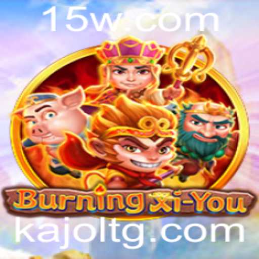 Explorando o Universo de BurningXiYou com 12bet